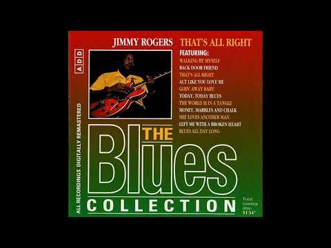 Jimmy Rogers - That's Alright  (Full album)