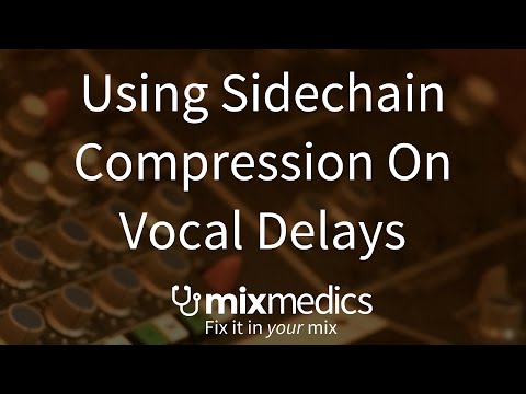 Using Sidechain Compression To Control Vocal Delays In Logic Pro