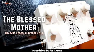 Heather Brown Electronicals - The Blessed Mother (Wow This OD Sounds Really Good!)
