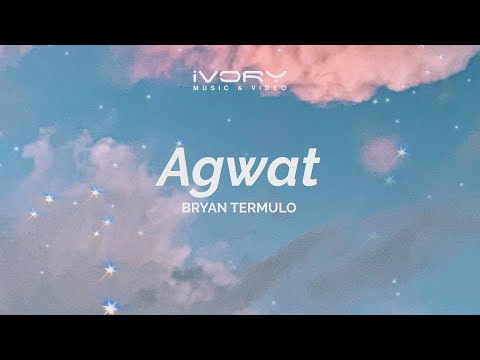 Bryan Termulo - Agwat (Aesthetic Lyric Video)