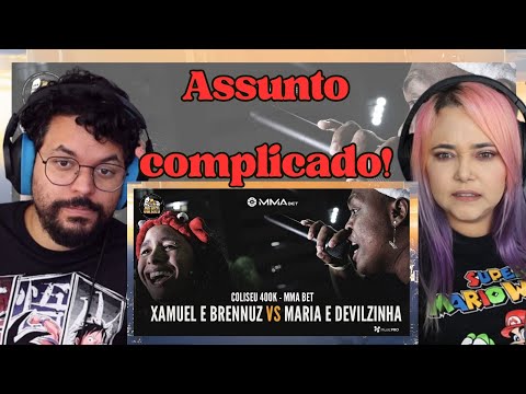 (DEU 4º ROUND 😱🔥) XAMUEL (RS) E BRENNUZ (SP) X MARIA (SP) E DEVILZINHA - 2º FASE  ‹ REACT ›