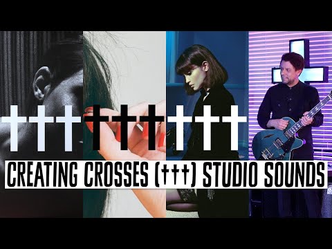 Creating Crosses' (†††) Sounds on Albums with Shaun Lopez