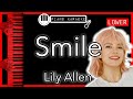 Smile (LOWER -3) - Lily Allen - Piano Karaoke Instrumental