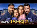 Ishq 2 Trailer Ajay Devgn Amir Khan Kajol Devgn Juhi Chawla Fan Made Trailer