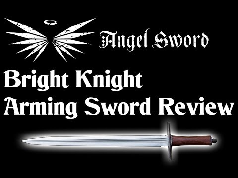 Angel Sword Bright Knight Arming Sword Quick Review