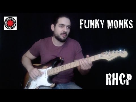 Funky Monks - Red Hot Chili Peppers [[Guitar Cover]]