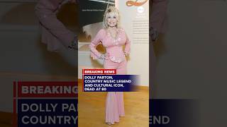 Dolly Parton, country music legend and cultural icon, dead at 80