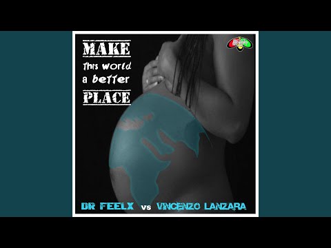 Make This World a Better Place (Tribapella)