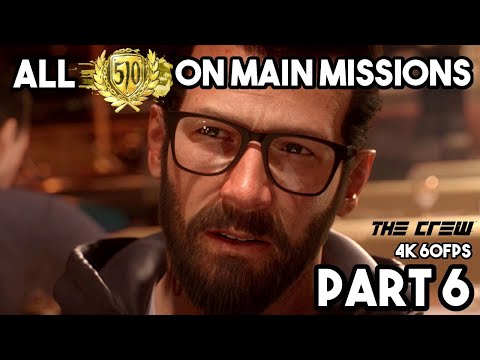 THE CREW Gameplay Walkthrough Part 6 | All GOLDS on Main Missions | 4K 60FPS