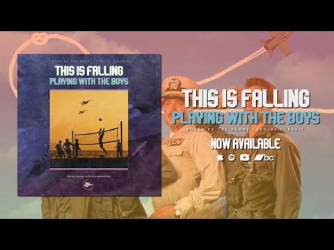 This Is Falling - Playing with the Boys (Kenny Loggins Cover) (Official Music Video) online metal music video by THIS IS FALLING
