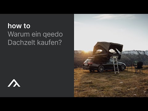 qeedo | Freedom Dachzelte — How to | Warum ein qeedo Dachzelt kaufen?