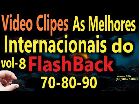 As Melhores Músicas internacionais Anos 70-80-90 Video Clipes Vol-08