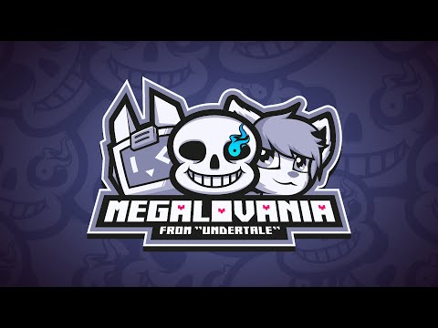 MEGALOVANIA by RoboRob & Foxhunt