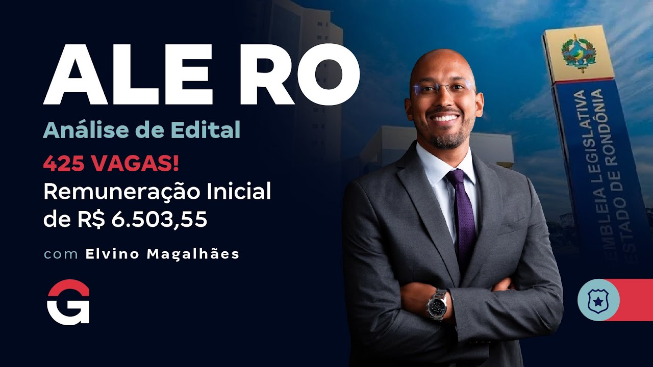 Concurso ALE RO | Análise de Edital: 425 Vagas  com Remuneração Inicial de R$ 6.503,55