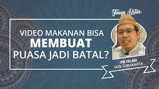Apakah Boleh Melihat Video Makanan dan Minuman di Bulan Ramadan?