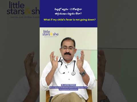 What to Do If Your Child’s Fever Doesn’t Subside After 48 Hours? | Dr. Satish Ghanta Explains