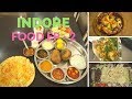Indore, Madhya Pradesh Food Journey Episode 2 | Breakfast, lunch and Dinner