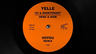 YELLE - Ici & Maintenant (Here & Now) Voyou remix