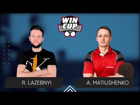 23:45 Ruslan Lazebnyi - Andrii Matiushenko West 6 WIN CUP 18.02.2024 | TABLE TENNIS WINCUP