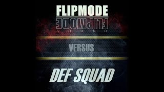 FLIPMODE SQUAD vs DEF SQUAD (Mixtape).