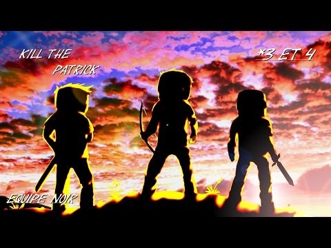 KTP 5-Ep 3 et 4- montage fail :p