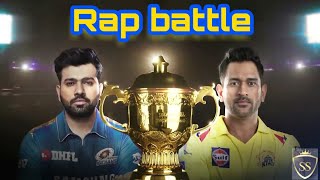 Csk vs Mi final rap song | Rohit and Dhoni | rap battle  | IPL final csk vs Mi