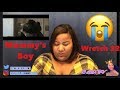 Wretch 32- Mummy’s Boy | REACTION 😭😭 Wretch 32- Mummy’s Boy | REACTION 😭😭