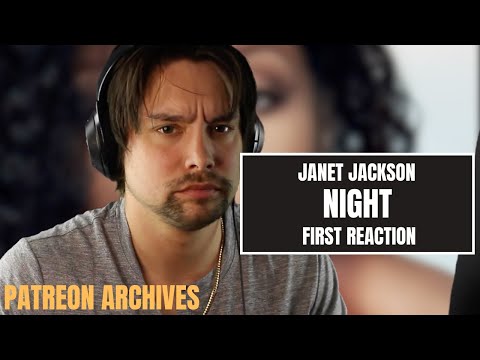 Night - Janet Jackson || First Reaction