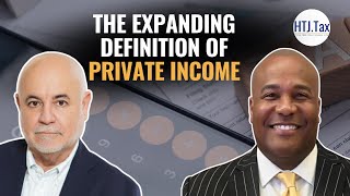 The Expanding Definition of Private Income