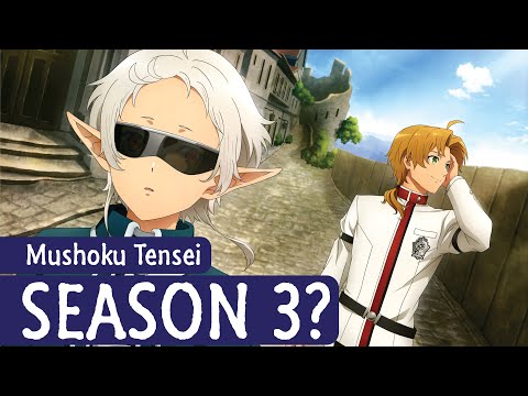 Mushoku Tensei: Jobless Reincarnation Season 3 Release Date and Chances!
