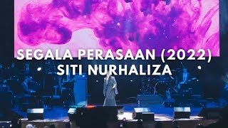 Segala Perasaan Live - Siti Nurhaliza (2022)
