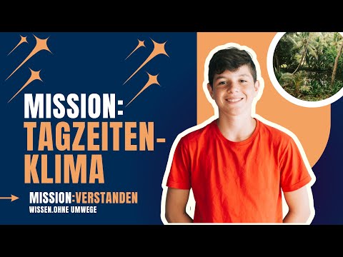 Tageszeitenklima in den Tropen einfach erklärt – Erdkunde Klasse 7
