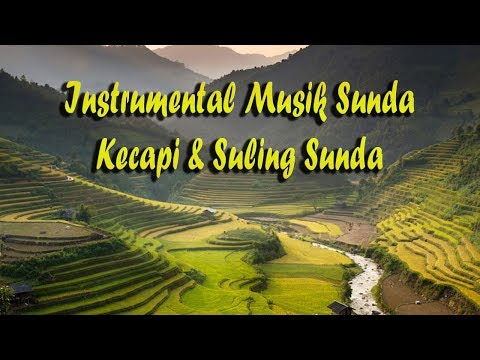 Instrumental Musik Sunda dengan Kecapi dan Suling Dipadukan Kicau Burung dan Alam