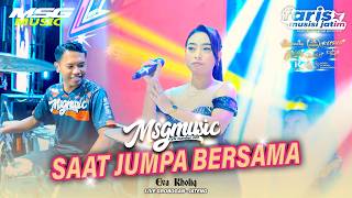 Download lagu SAAT JUMPA BERSAMA - Eva Kholiq MSG MUSIC FT FARIS AND FRIEND Live Purwodadi - Jateng #2026 mp3