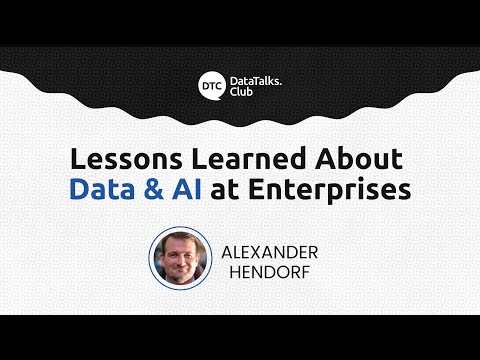 Lessons Learned About Data & AI at Enterprises - Alexander Hendorf