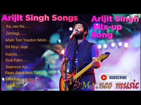 Arjit Singh Song/ Mix-up Song 2022/ Mr.neo music Song