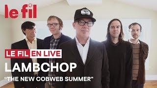 LAMBCHOP - The New Cobweb Summer // Live @ le fil
