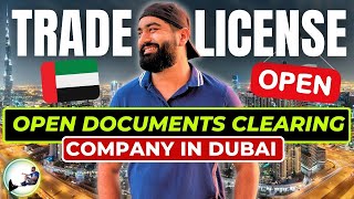Dubai Trade License: How To Open Documents Clearing Company In Dubai 2024 - Business In UAE