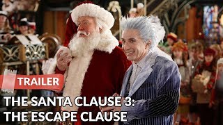 The Santa Clause 3: The Escape Clause (2006) Trailer | Tim Allen | Martin Short