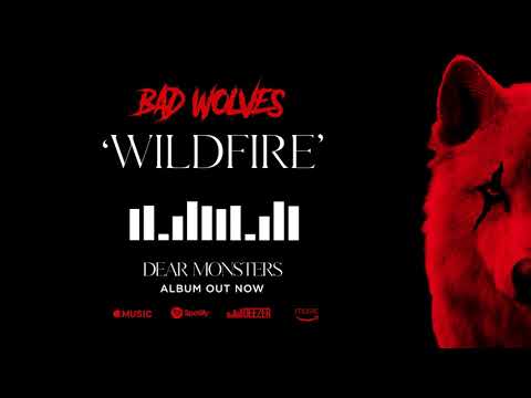 Wildfire - Bad Wolves