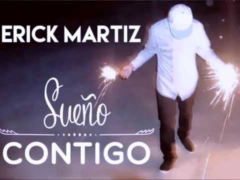 Sueño Contigo-Erick Martiz (kinetick video)