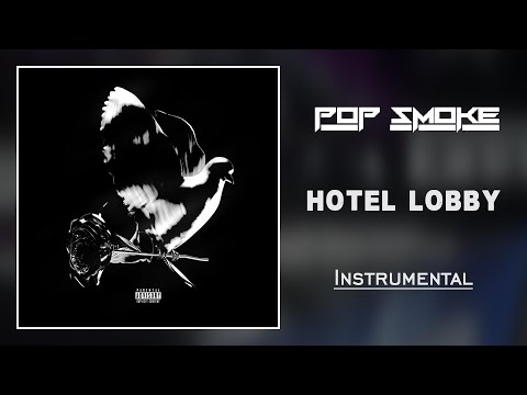 Pop Smoke - Hotel Lobby | Instrumental 🔥