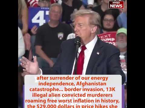 TRUMP: energy independence, Afghanistan, border invasion, worst inflation, worst hurricane response