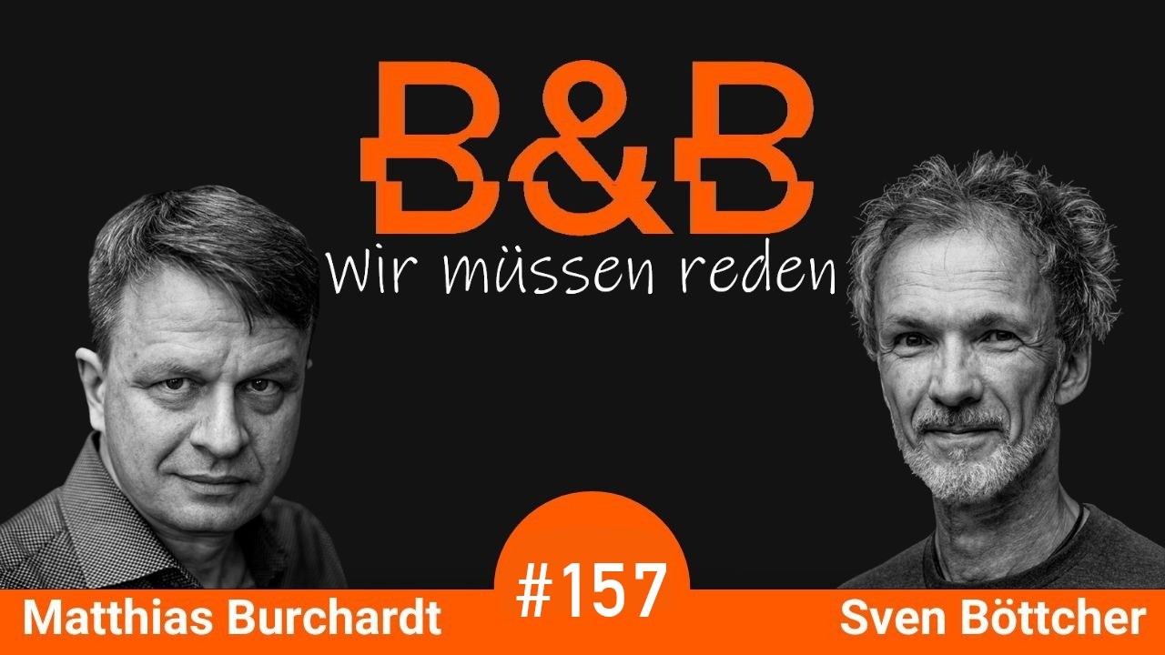 B&B #157 Burchardt & Böttcher. Triumph des Menschlichen: KI, geh mal Bier holen.