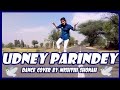 PARINDEY | SUMIT GOSWAMI | SHANKY GOSWAMI I Dance Cover By Mishtiii Shonah ❤