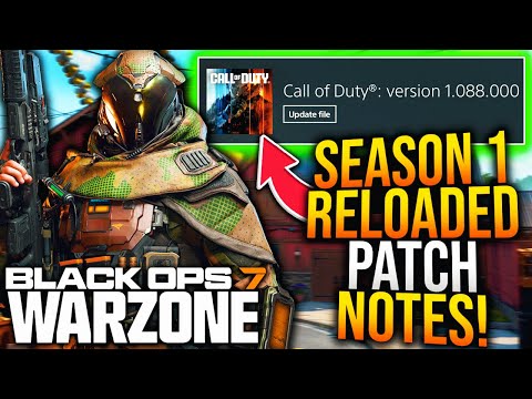 SEASON 1 RELOADED UPDATE PATCH NOTES! WARZONE META UPDATE, GAMEPLAY CHANGES, & More! (1.88 Update)