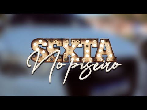 SEXTA NO PISEIRO - VITINHO IMPERADOR FEAT. MENOR NICO