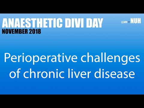 Dr Martin James - Perioperative challenges of chronic liver disease