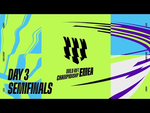 [ENG] - WILDRIFT EMEA FINALS - BARCELONA DAY 3 - SEMIFINALS