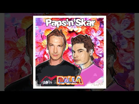 PAPS'N'SKAR   BALLA HQ